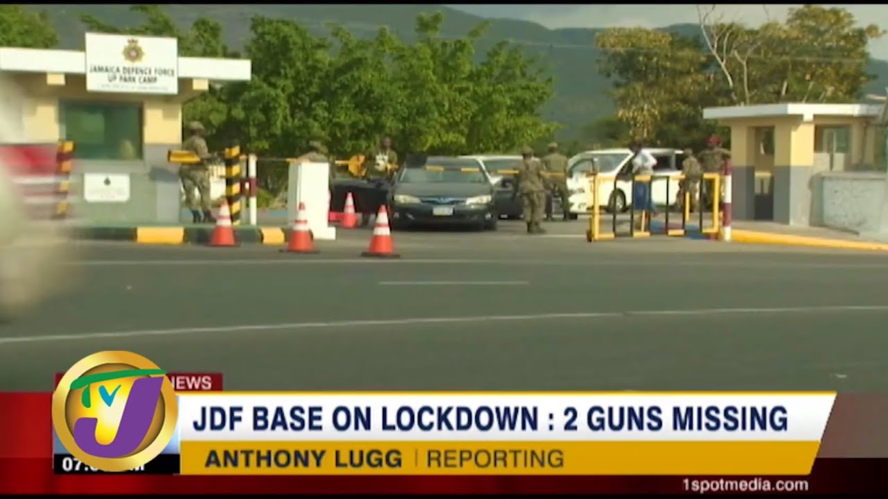 TVJ News | JDF Base on Lockdown, 2 Guns Missing