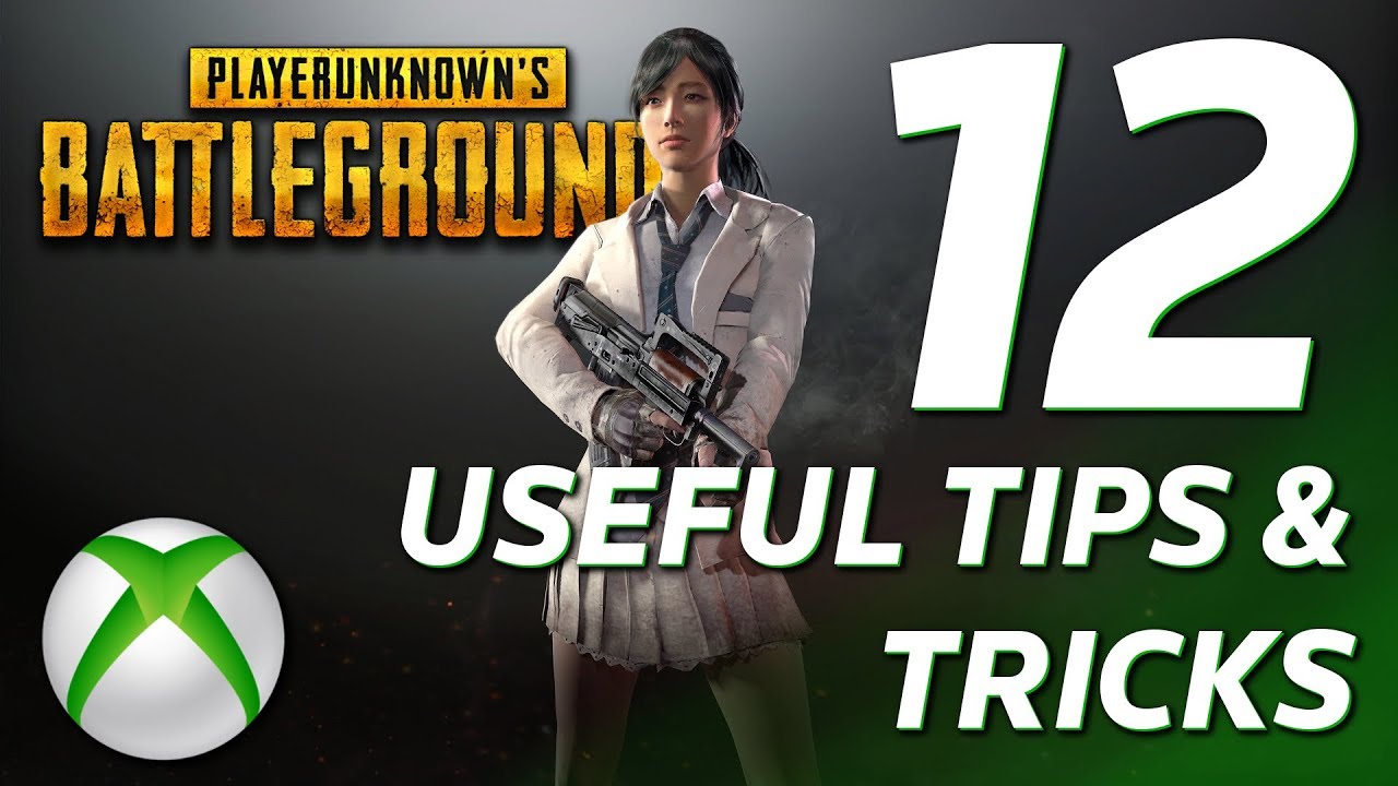 12 Useful TIPS and TRICKS That Will Improve Your PUBG Game - Xbox One