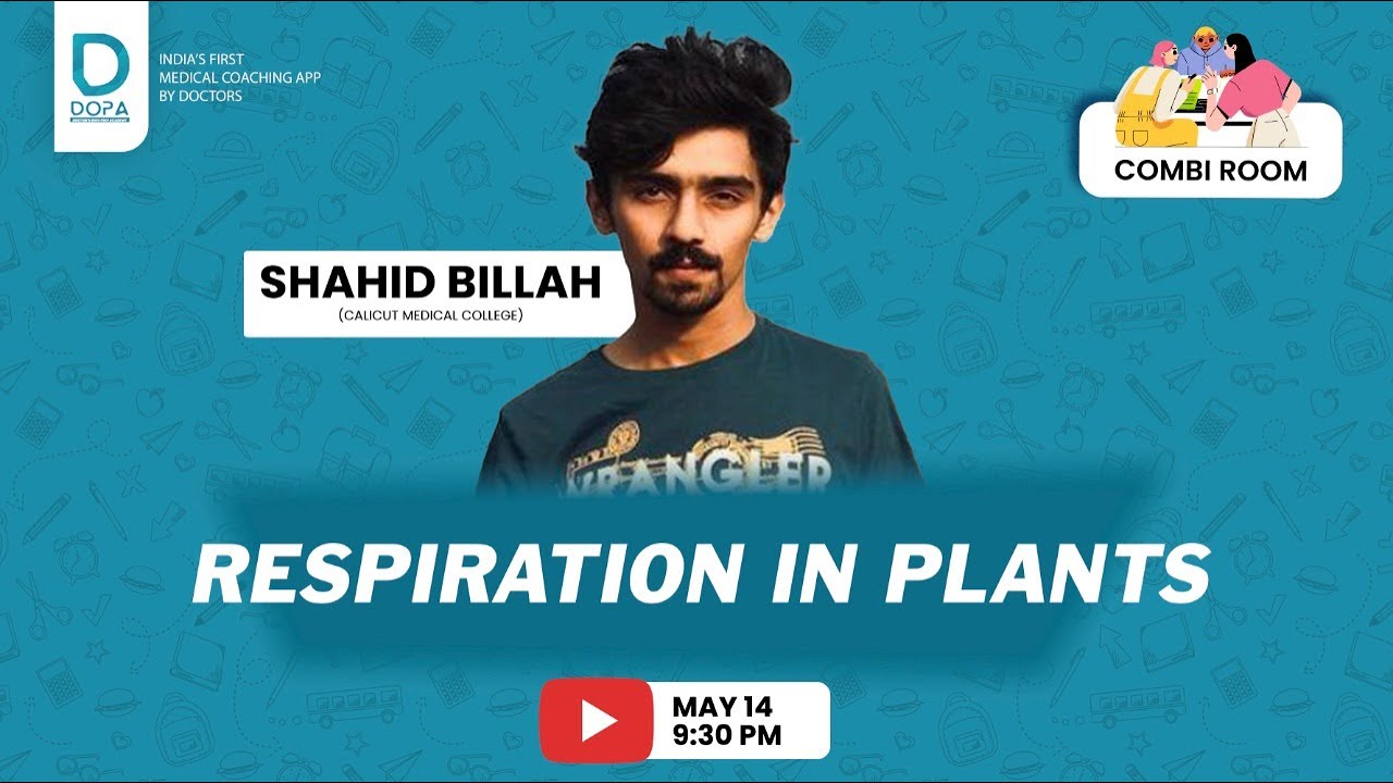 RESPIRATION IN PLANTS || COMBI ROOM || SHAHID BILLAH