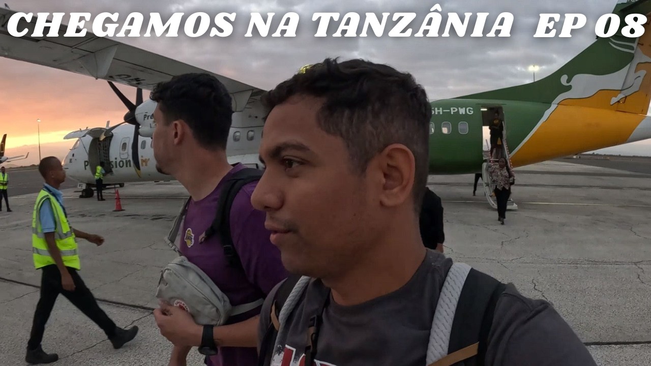 A SAGA ATÉ  A TANZÂNIA | PERRENGUES E CONEXÃO ATÉ ARUSHA