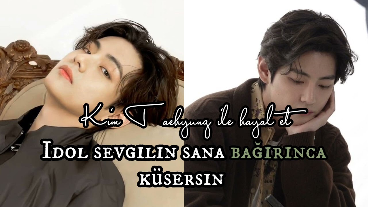 KTH ile hayal et | Idol sevgilin sana bağırınca küsersin [TB]