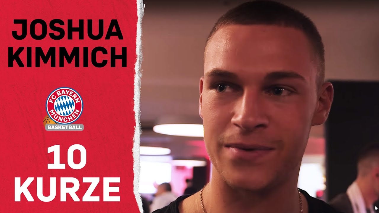 10 Kurze mit Joshua Kimmich