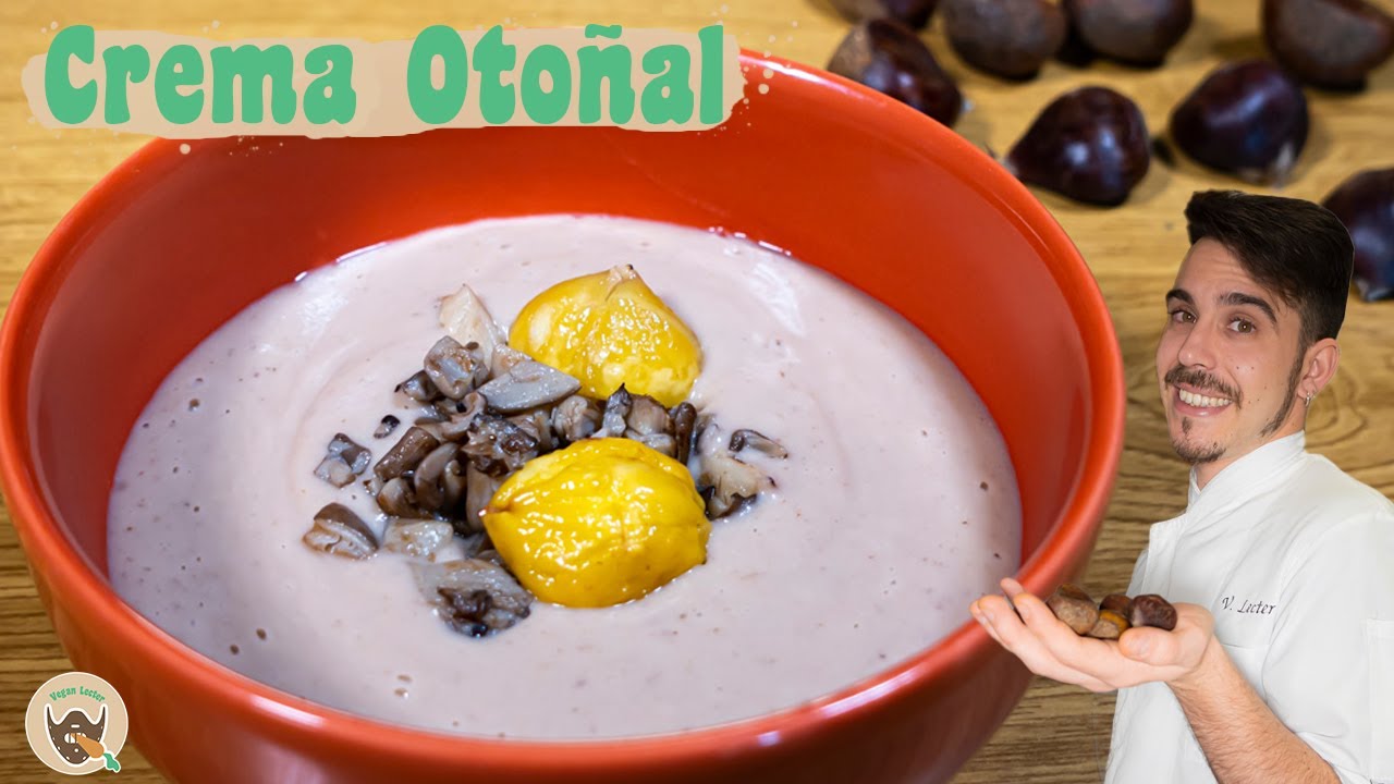 CREMA de CASTAÑAS y SETAS | CREMA de TEMPORADA OTOÑO