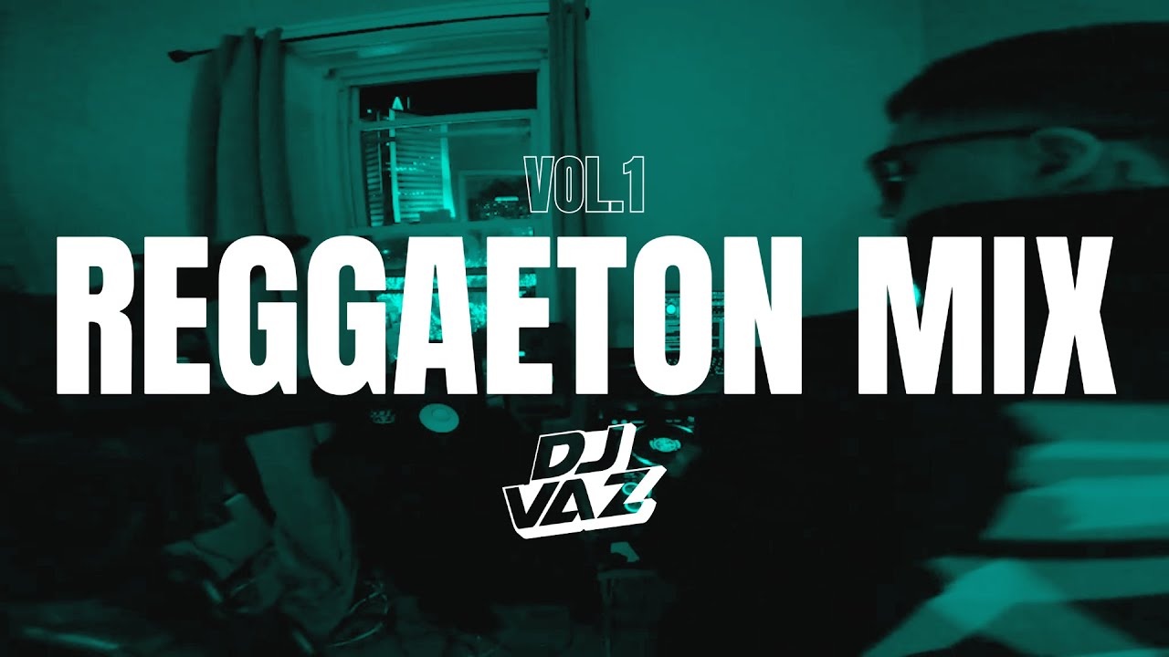 BEST REGGAETON MIX 2024  | VAZ | VOL.1