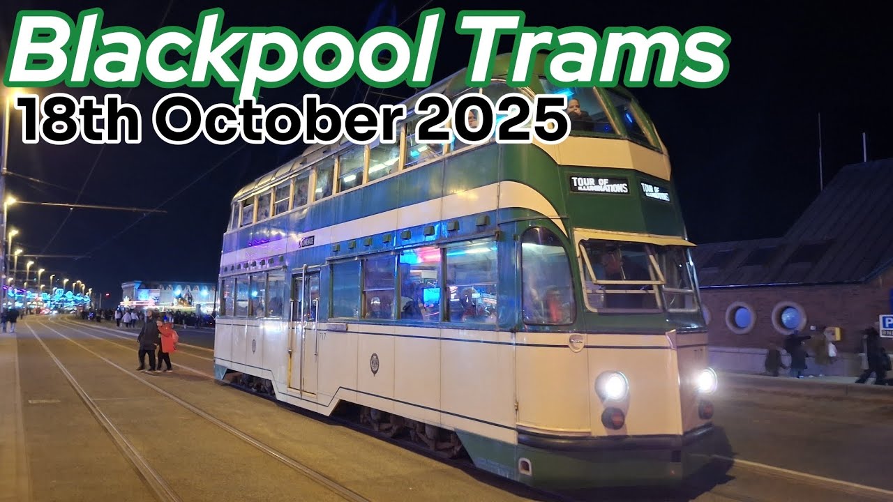 Blackpool Trams - 18th October 2025