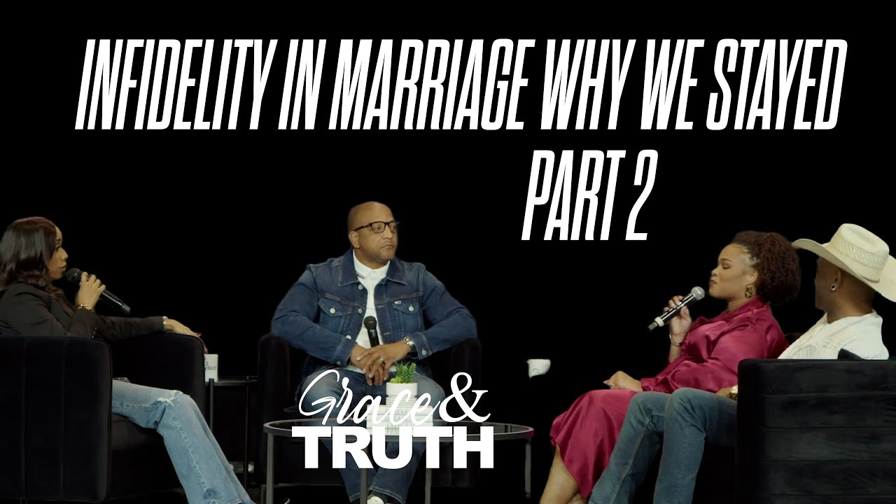 EP 13: Infidelity In Marriage: Why We Stayed & How We Healed Part 2