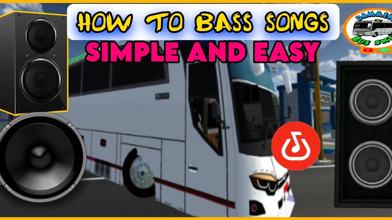 HOW TO BASS SONGS FOR BUS SIMULATOR INDONESIA 2025 // EASY AND SIMPLE TUTORIAL 