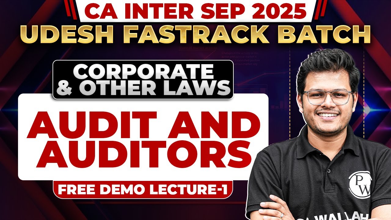 CA Inter Corporate And Other Laws: Audit And Auditors | Udesh Fastrack Batch | CA Chaitanya Sir