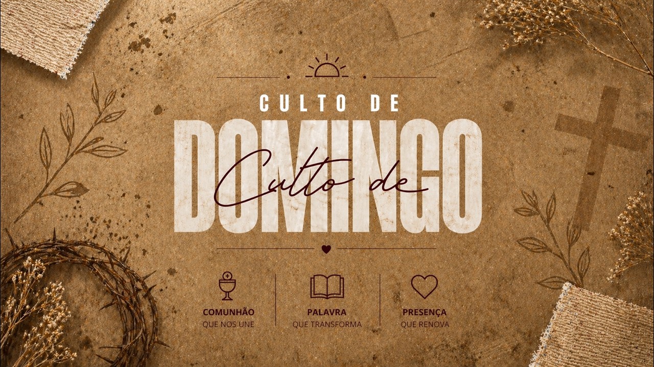 ✨ Culto de Domingo à Noite – Louvor, Adoração e Palavra que Transforma ✨