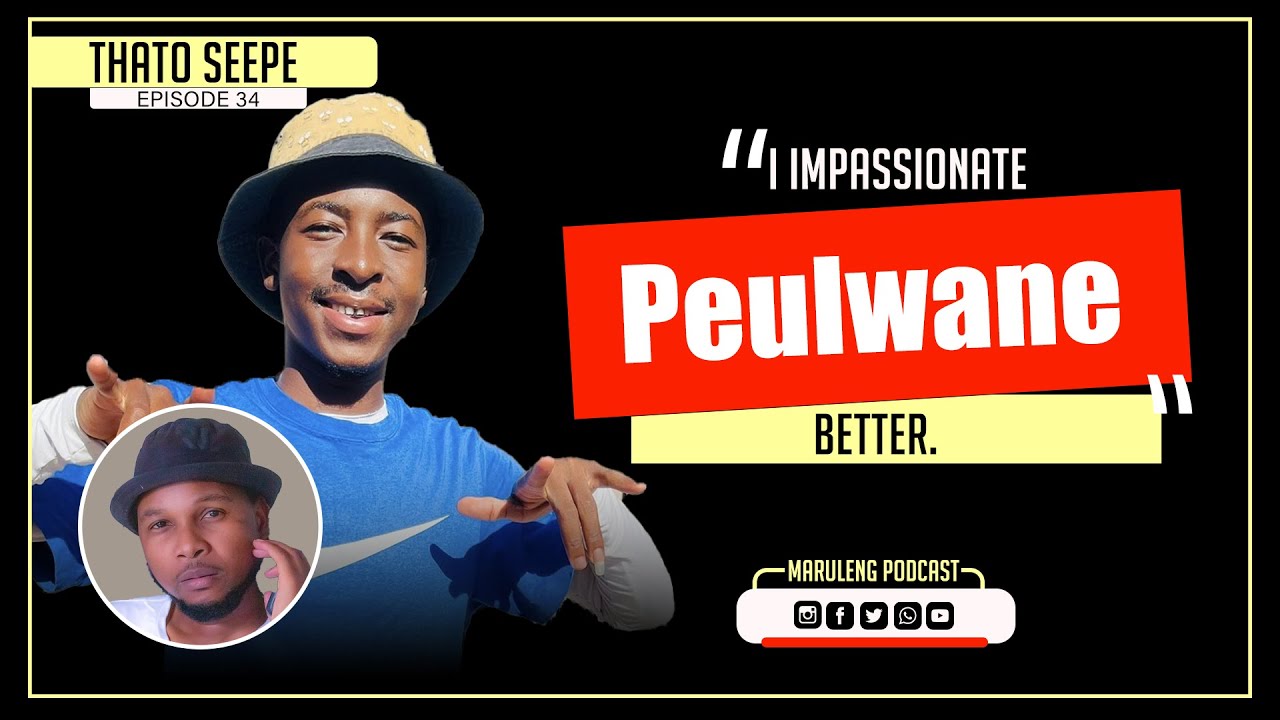 Episode 34 - Thato Seepe || Lepeu 2.0 | Skomota | Shebeshxt | Family | School | Noko Mashaba