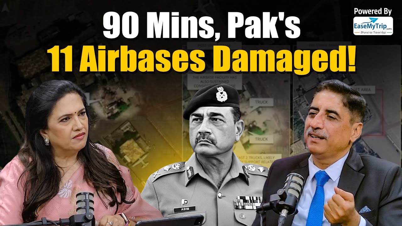 How India Destroyed Pakistan’s 11 Airbases in 90 Minutes | Air Marshal Sanjeev Kapoor (Retd)