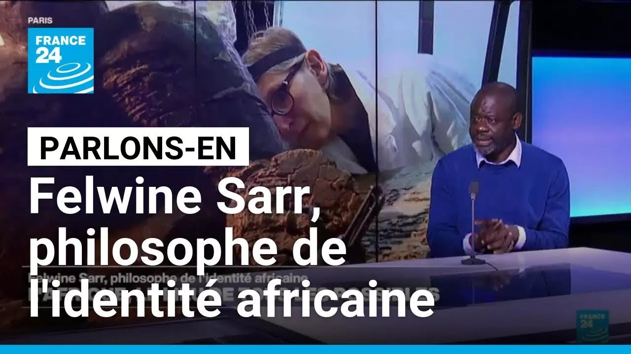 Felwine Sarr, philosophe de l'identité africaine • FRANCE 24