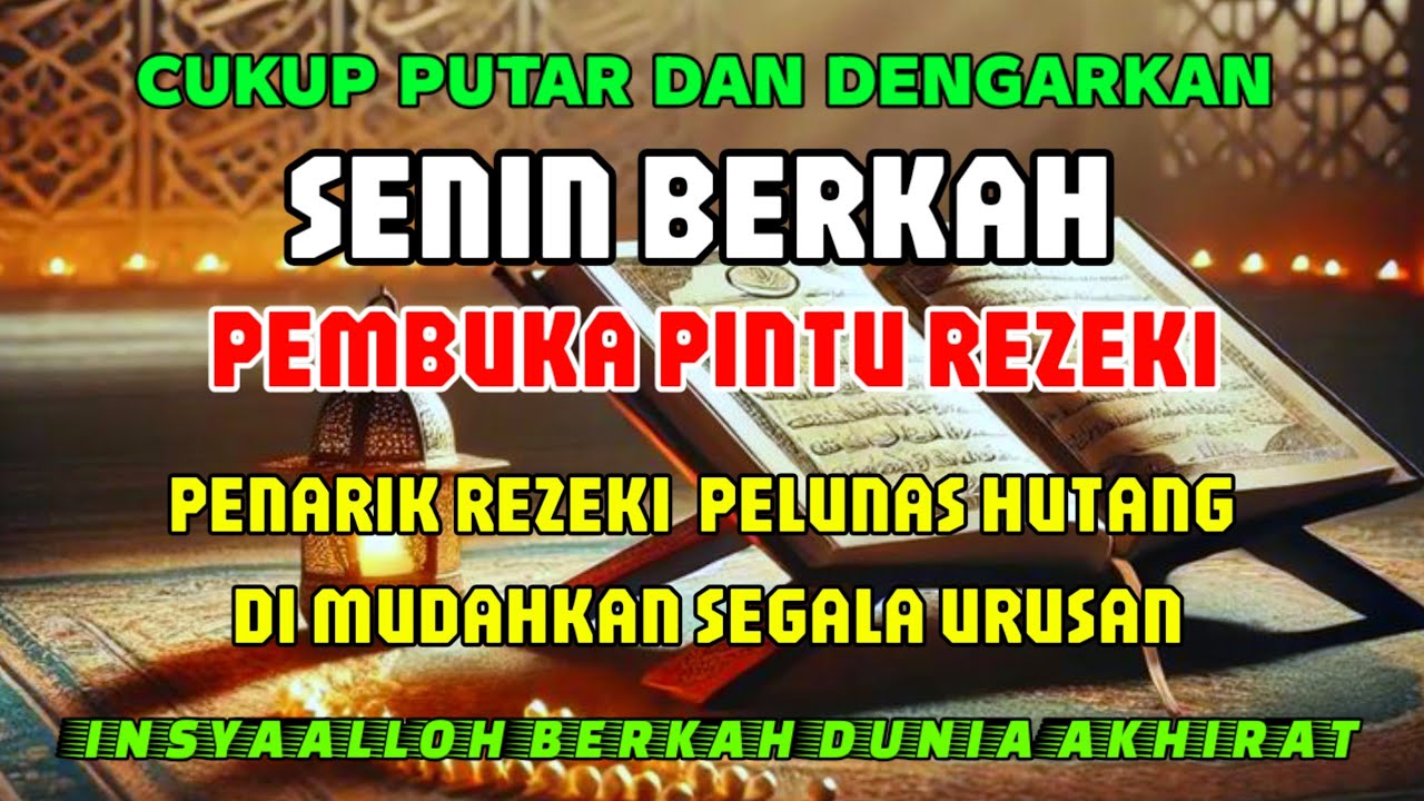 DZIKIR PAGI PENGLARIS DAGANGAN DAN RUQYAH TEMPAT USAHA !! REZEKI AKAN MENGEJAR DENGAN DOA INI