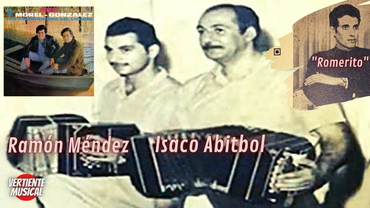 Ramón Méndez - Isaco Abitbol (Conjunto Morel - González)