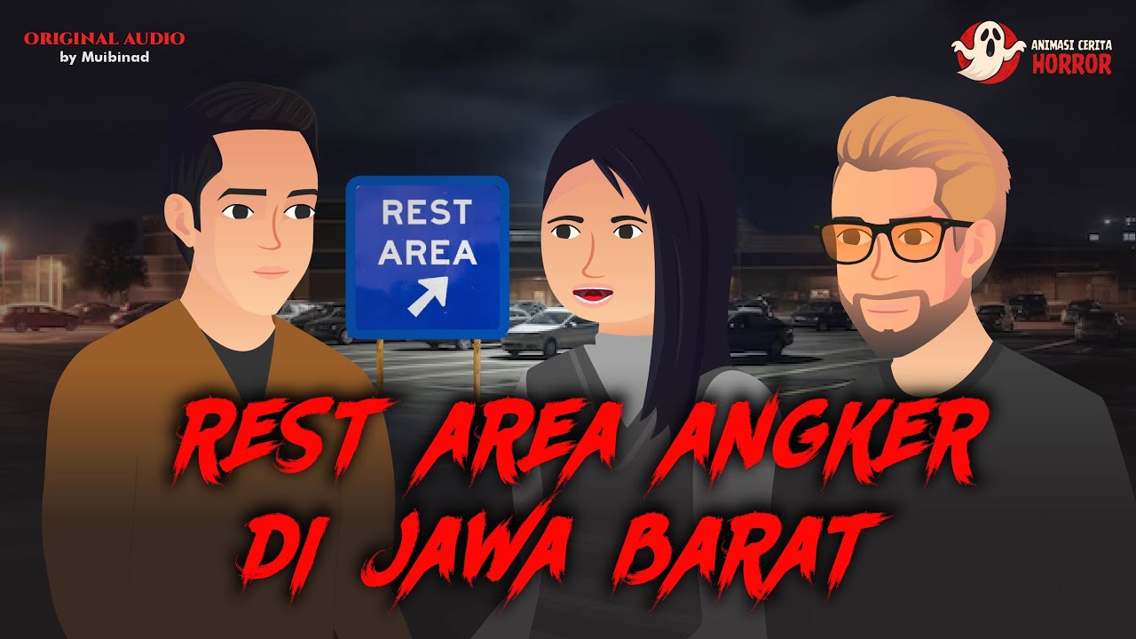 REST AREA ANGKER DI JAWA BARAT – Animasi Cerita Horror