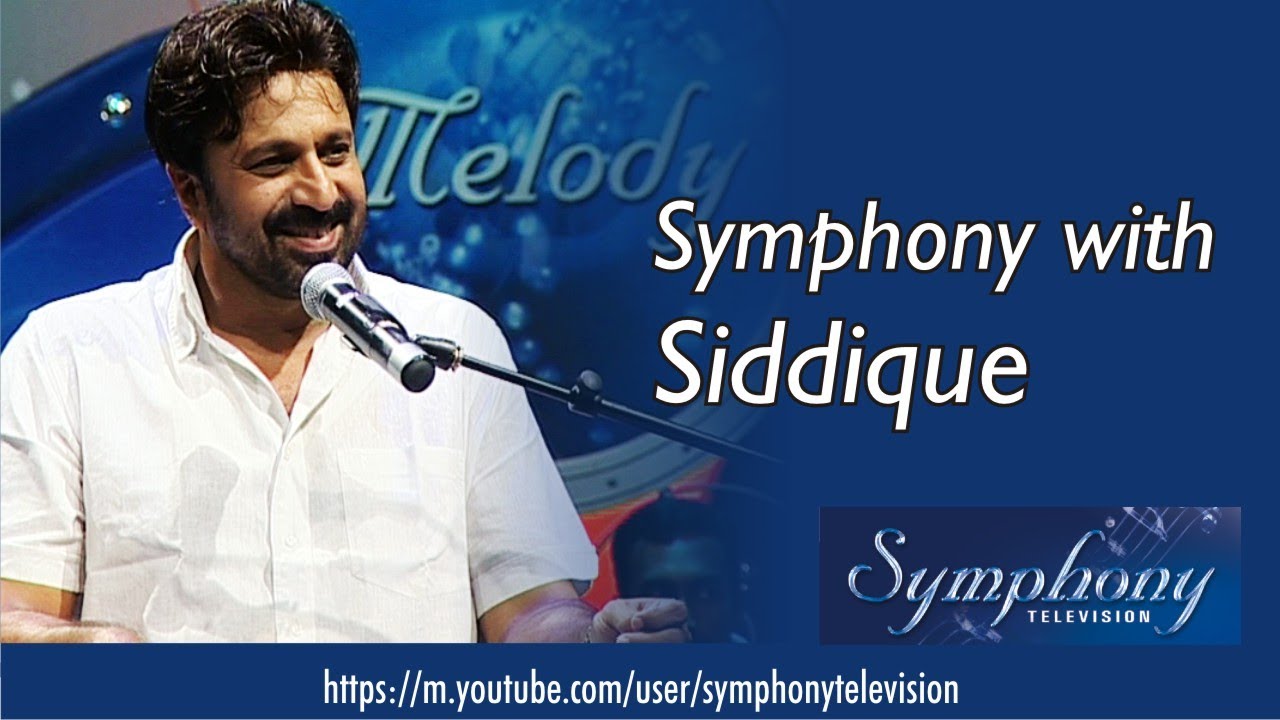 SYMPHONY WITH SIDDIQUE!