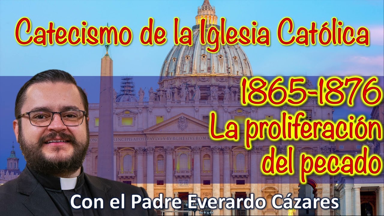 1865-1876 La proliferaci&oacute;n del pecado