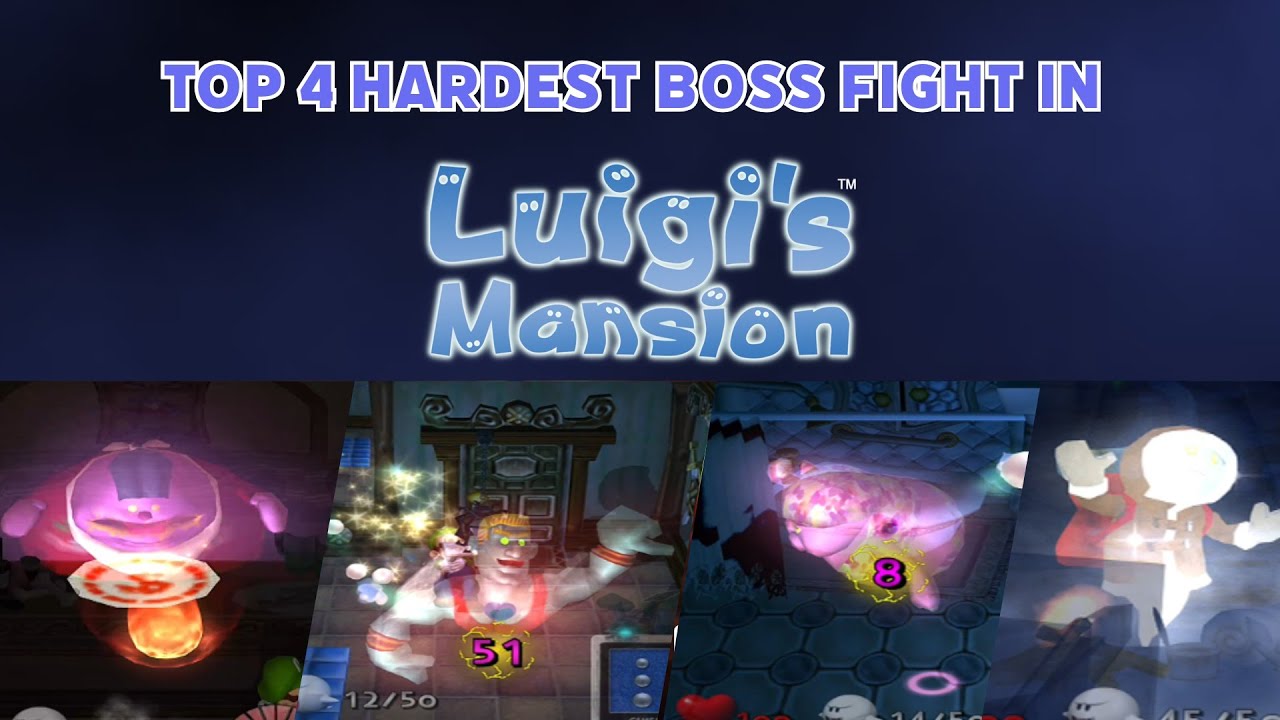 Top 4 Hardest Boss Fight in Luigi' Mansion