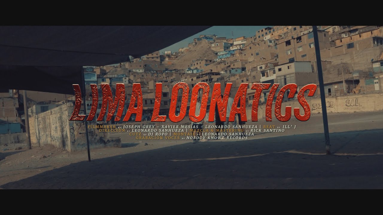 Lima Loonatics - Leitosanhueza - Rick Santino - Mantis667 - iLL' J ft Dj Ropo (Prod. iLL' J)