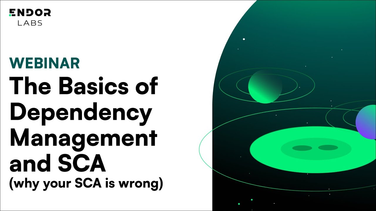The Basics of Dependency Management and SCA (and Why Your SCA is Wrong)