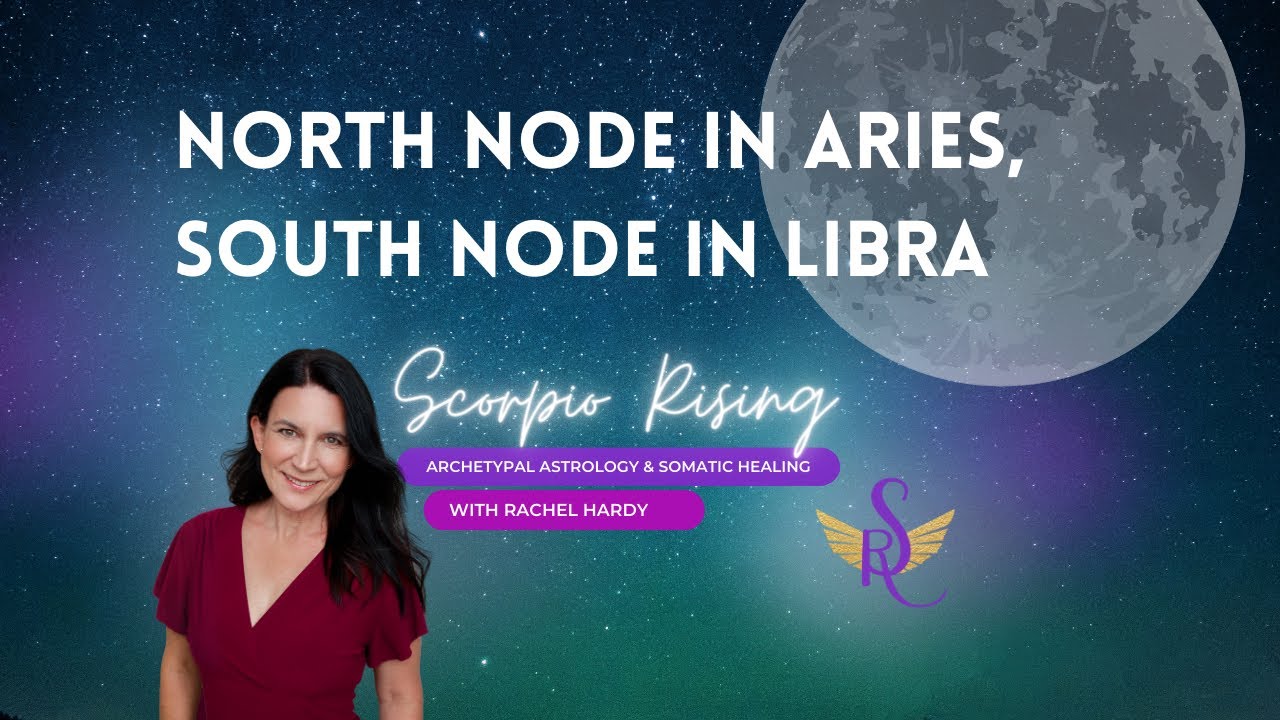 North Node in Aries, South Node in Libra
