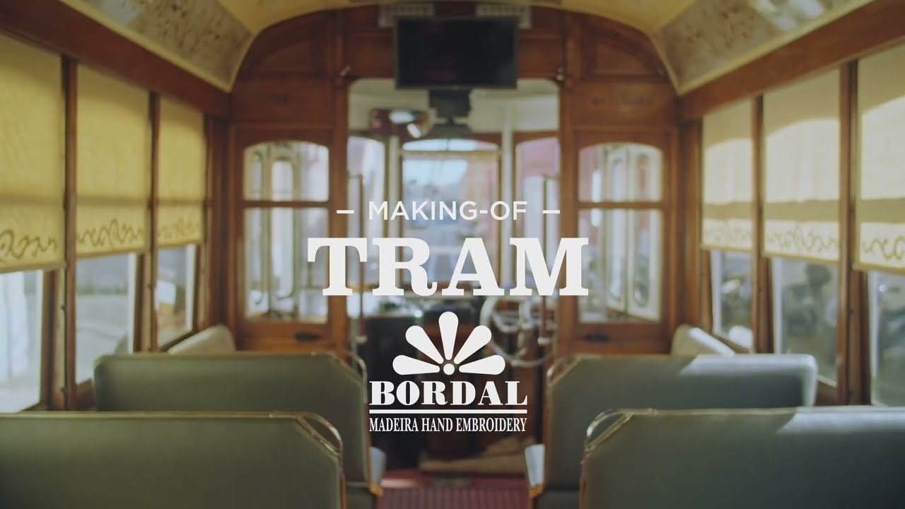 Madeira Hand Embroidery | Carris Tram - Bordal