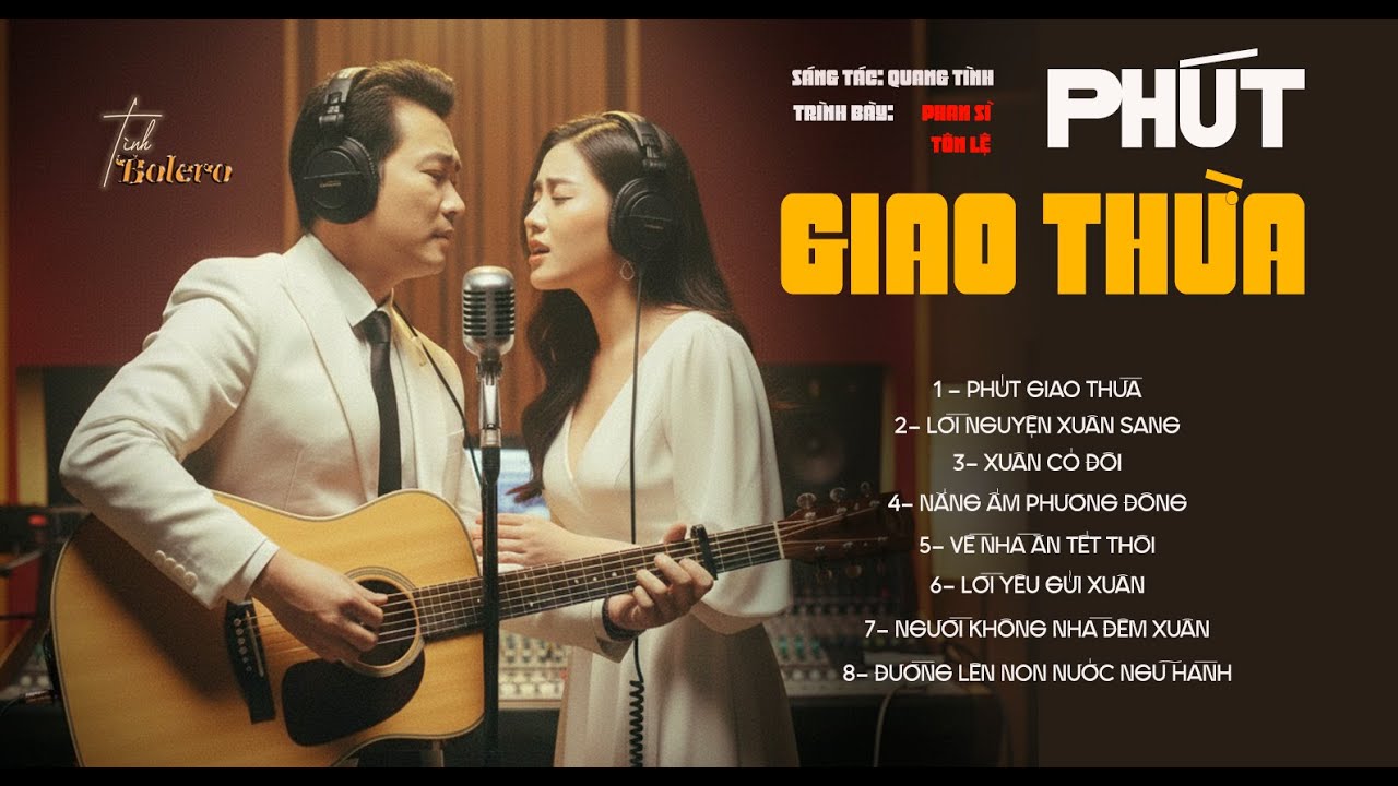 CHỈ 1 PHÚT GIAO THỪA – CẢ MỘT ĐỜI NHỚ XUÂN | Song Ca Bolero GÂY NGHIỆN TẾT 2026