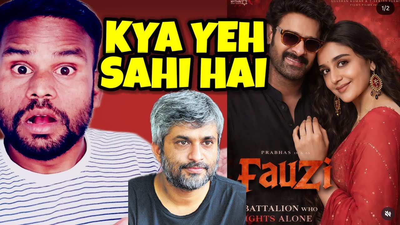 FAUZI Movie Latest Shocking Update | Kya Yeh Sehi Ho Raha Hai | Prabhas | Kamal Kumar