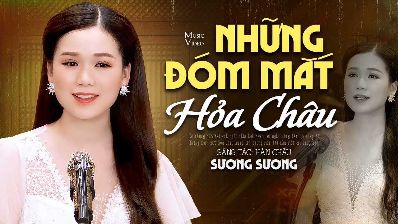 Ca sĩ xinh đẹp hát nhạc lính quá ngọt | Những Đóm Mắt Hỏa Châu - Sương Sương (4K MV)