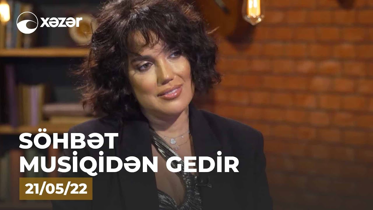 Söhbət Musiqidən Gedir - Lalə Məmmədova  21.05.2022