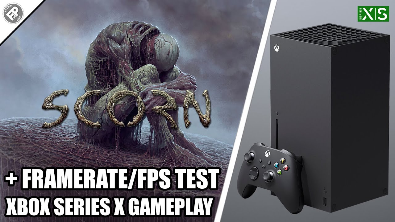 Scorn - Xbox Series X Gameplay + FPS Test