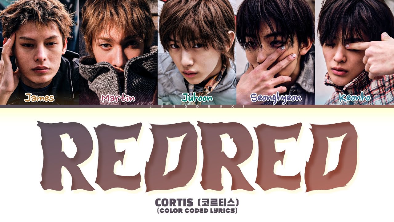 (CORRECT) CORTIS (코르티스) &lsquo;REDRED&rsquo; Lyrics (Color Coded Lyrics)