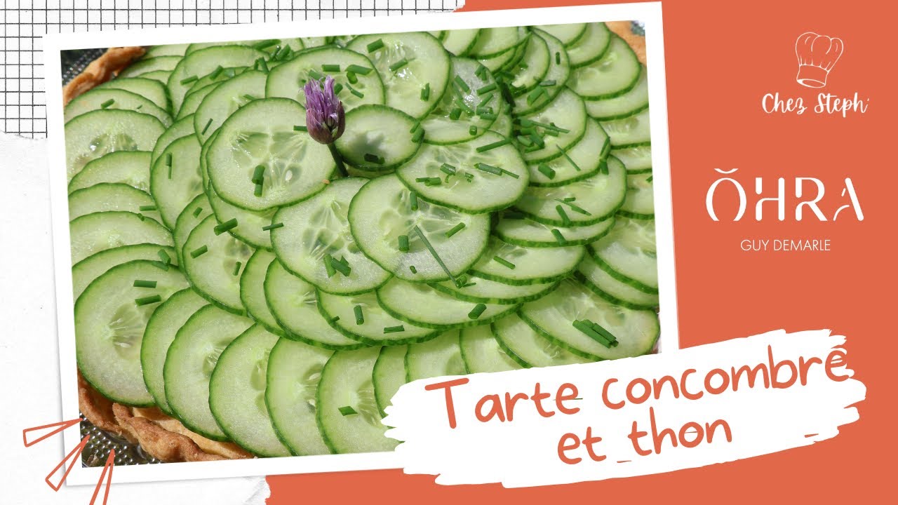 TARTE CONCOMBRE ET THON : l'atelier culinaire Guy Demarle