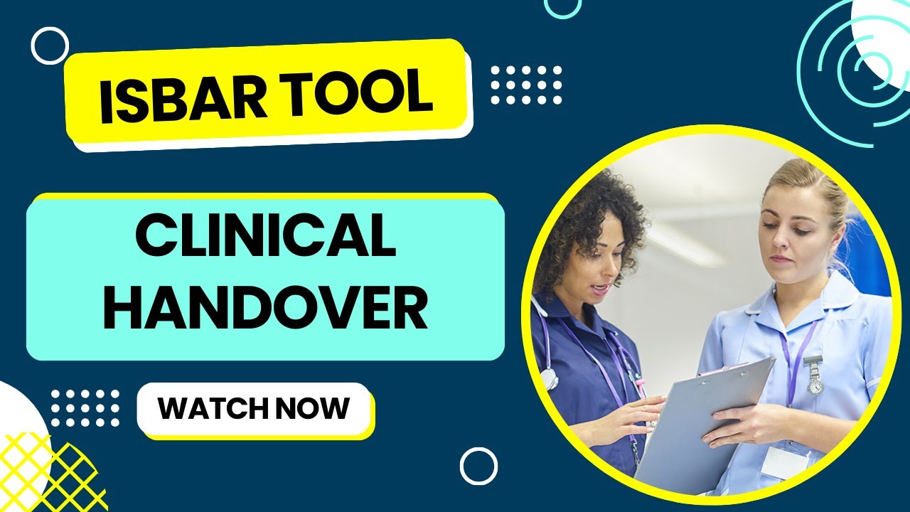 Clinical Handover by Using ISBAR Tool(كيفية تسليم وتسلم المريض)