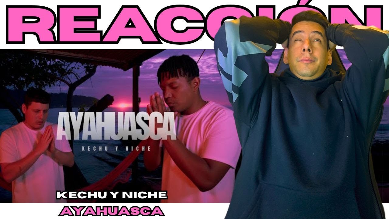 ARGENTINO REACCIONA // AYAHUASCA - KECHU Y NICHE // UN VIAJE ANCESTRAL Y DE CONOCIMIENTOS LITERAL!