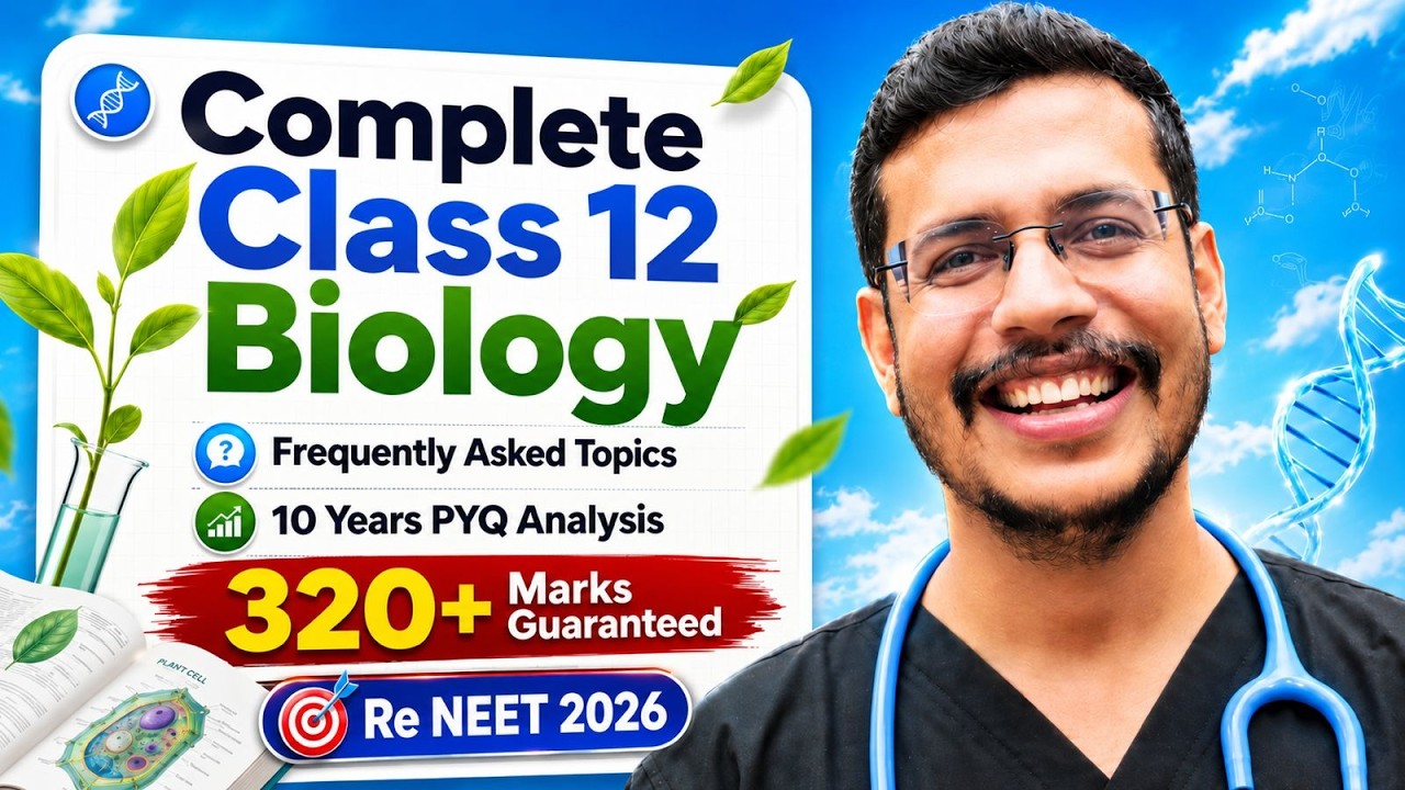 Complete Class 12 Biology In One Shot | Frequently Asked Topics + PYQ | RE NEET 2026 |Dr. Anand Mani