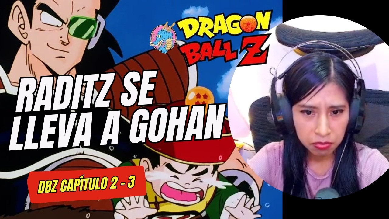 PRIMERA VEZ VIENDO DRAGON BALL Z | RADITZ SE LLEVA A GOHAN | CAPÍTULOS 2 - 3