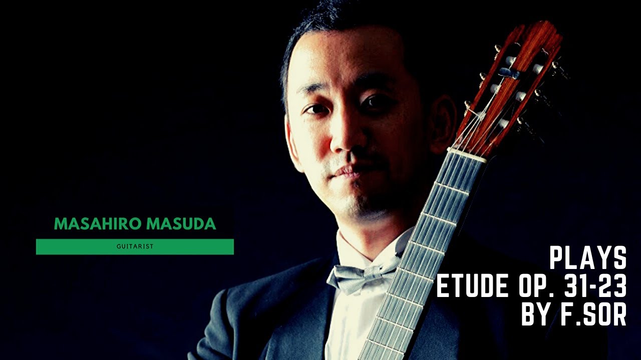 【クラシックギターで演奏　名曲】Masahiro Masuda plays F.Sor - Etude Op.31-23 ソル　エチュード 作品31-23 Santos Hernandez 1939