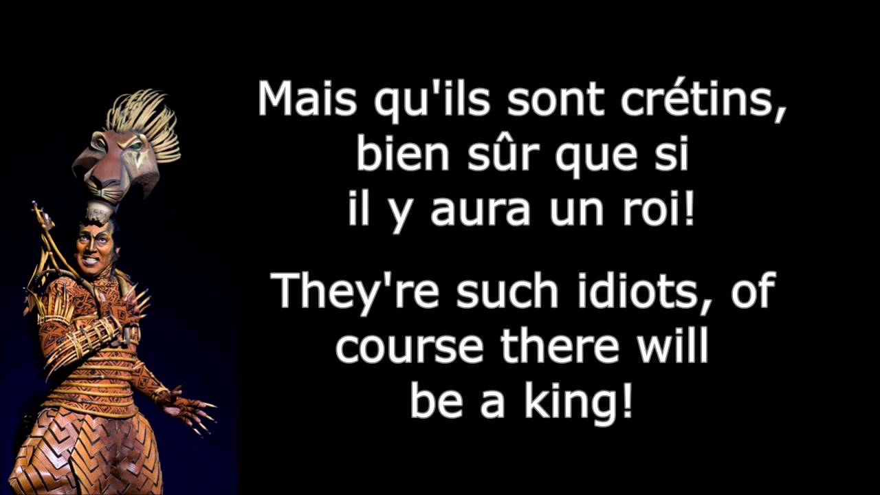 The Lion King Musical - Be Prepared (French) Translation