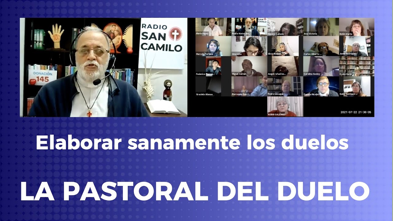 ELABORAR SANAMENTE LOS DUELOS  -  LA PASTORAL DEL DUELO (P. MATEO BAUTISTA)