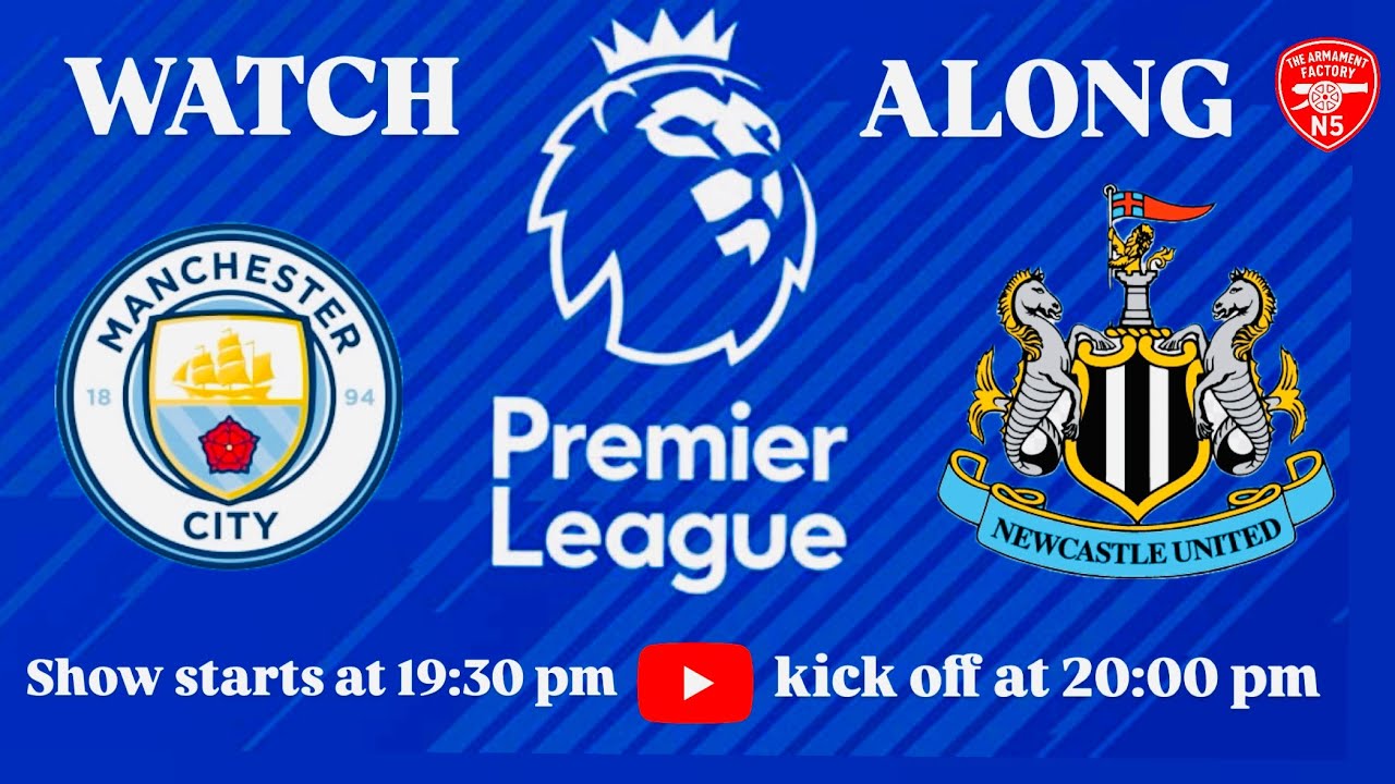 MAN CITY vs NEWCASTLE UNITED