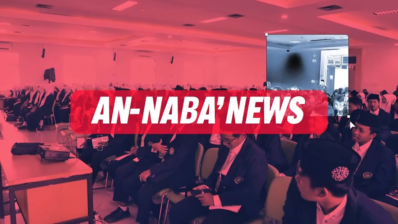 AN-NABA’ NEWS: Live Report SYAUQY XVI