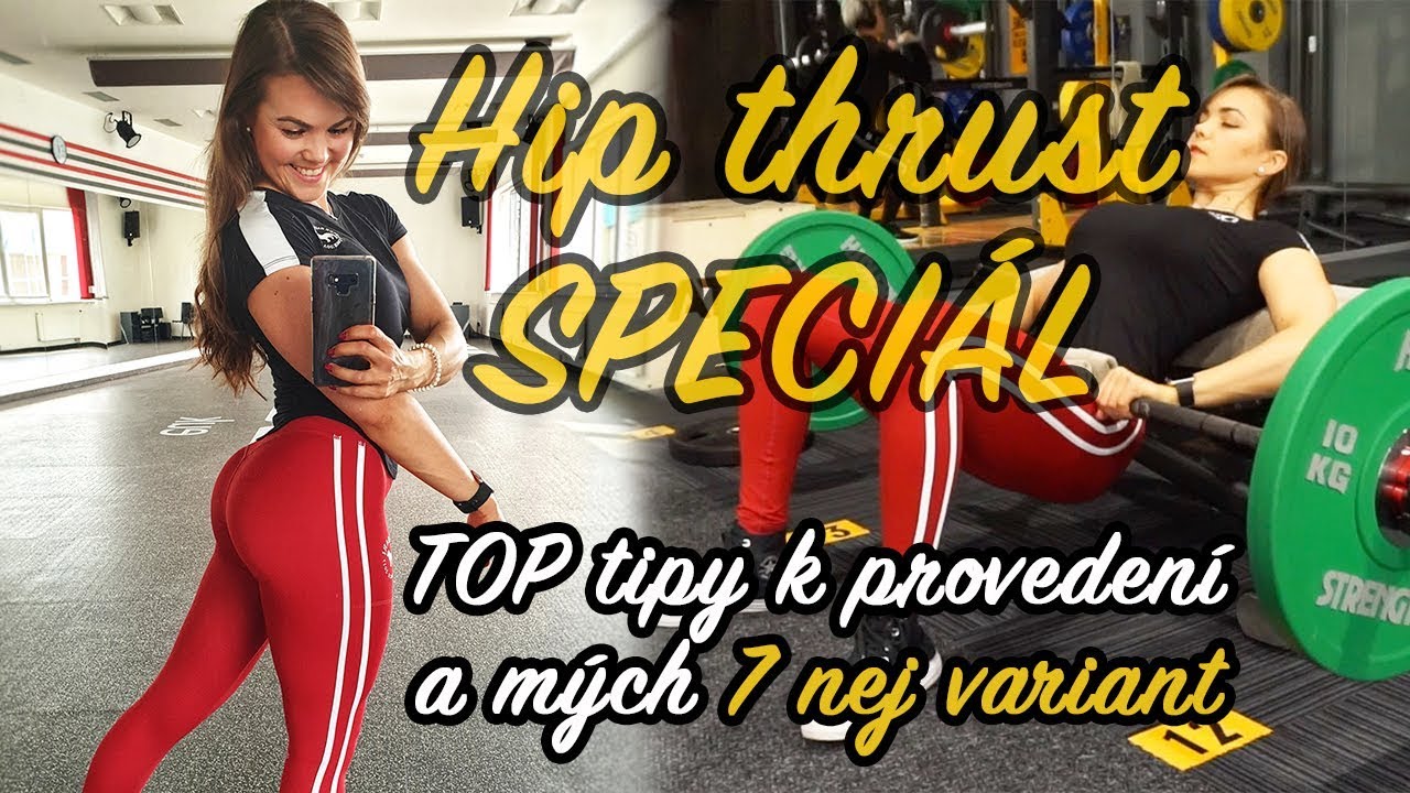 KRÁL CVIKŮ NA ZADEK 🍑💪🏼| HIP THRUST 7x jinak