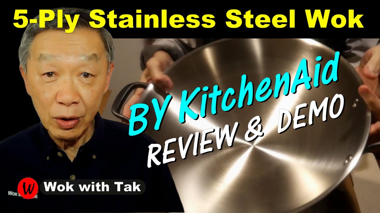 Review a 5-PLY STAINLESS STEEL WOK by KitchenAid
