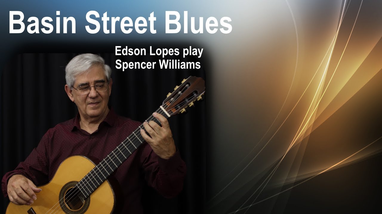 Basin Street Blues by Spencer Williams, performed by Edson Lopes
