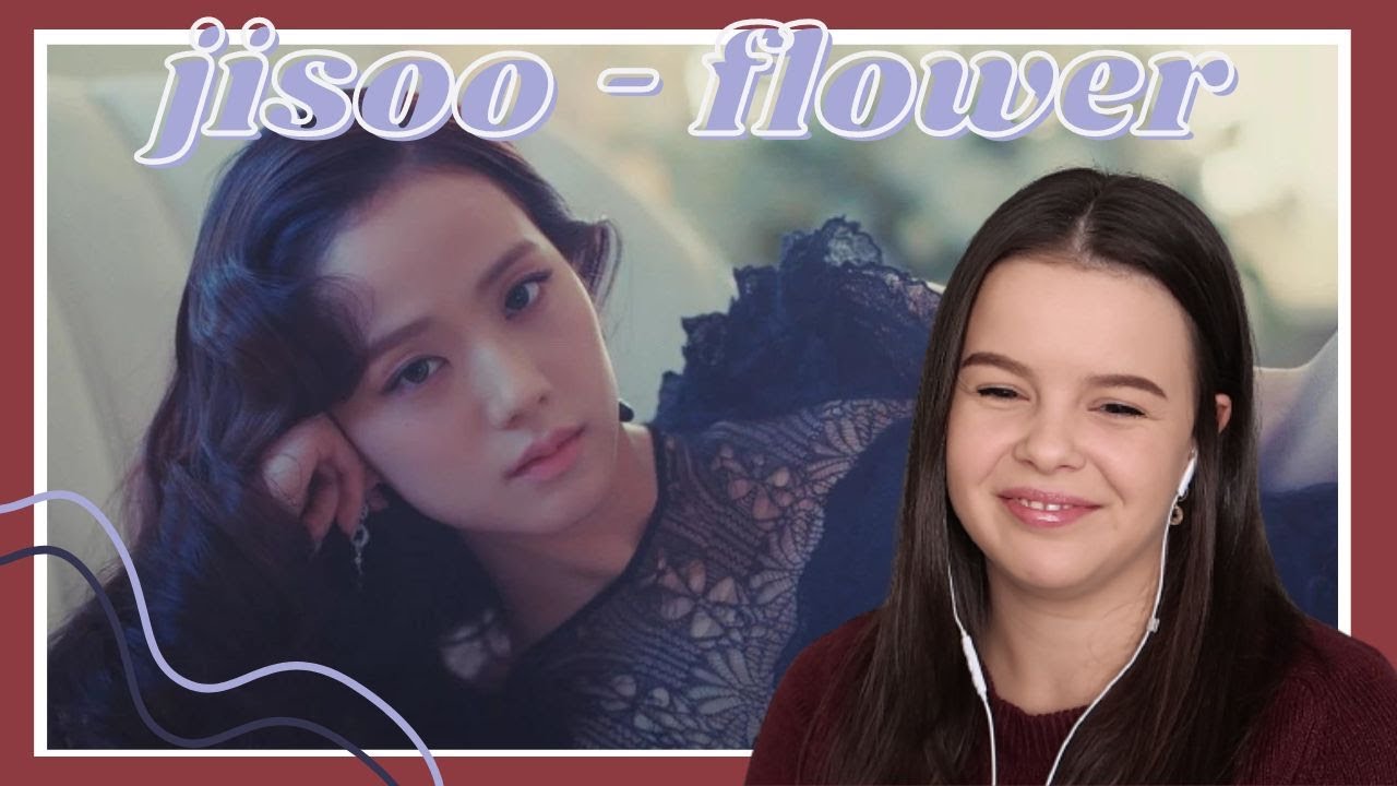 JISOO (of Blackpink) - '꽃(FLOWER)' Official Music Video Reaction | Carmen Reacts