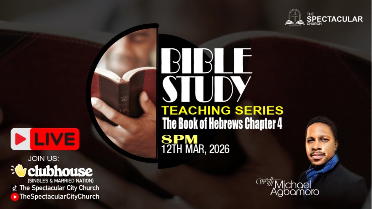Mid Week Bible Study- HEBREWS Chapter 4|| 12.03.26 ||Michael Agbamoro