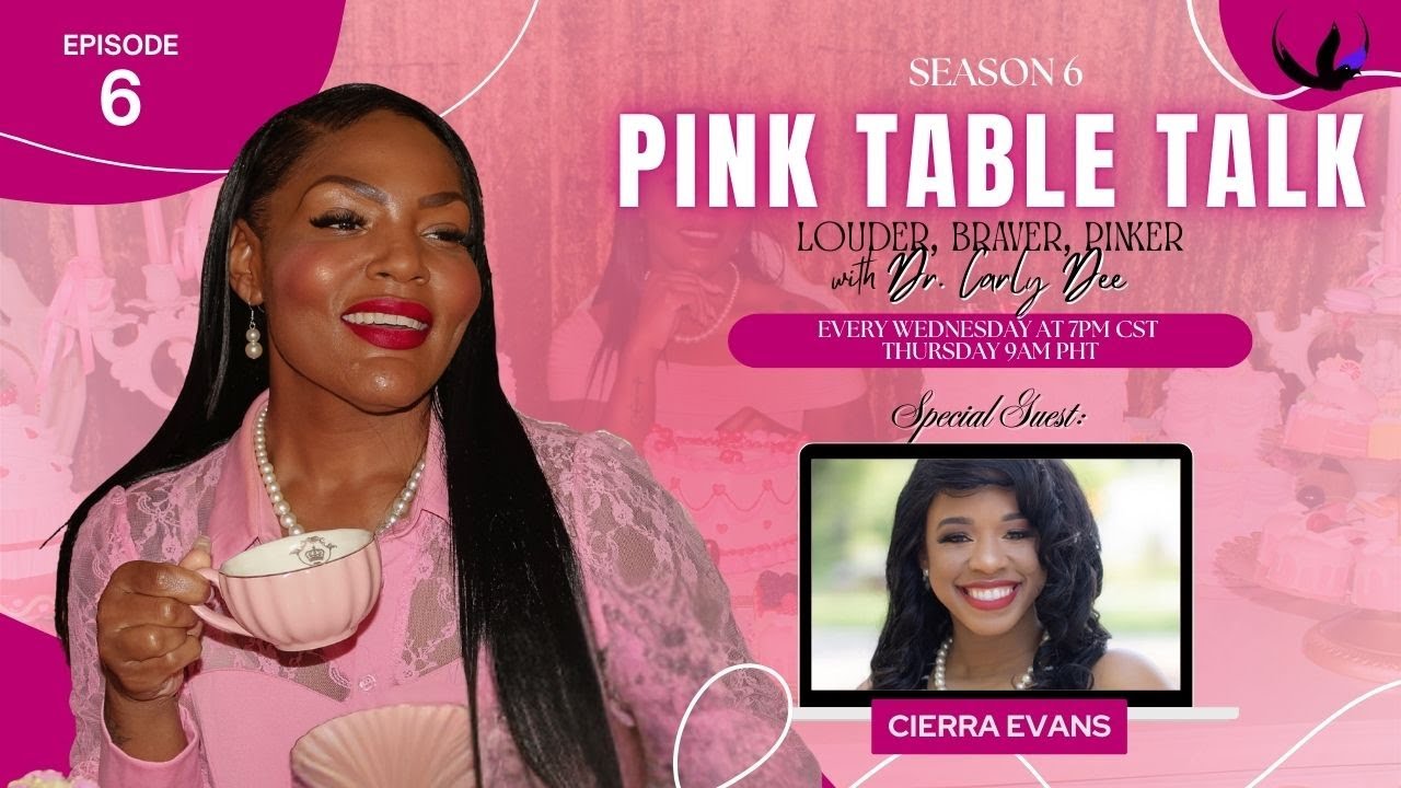 Season 6 Episode 6: Pink Table Talk with Dr. Carly Dee