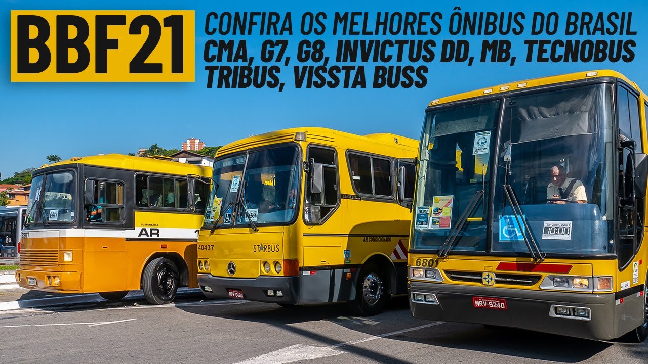 OS MELHORES ÔNIBUS DA BBF 2021 CMA, TRIBUS, MONOBLOCO, RODONAVE, G8 E MUITO MAIS!!