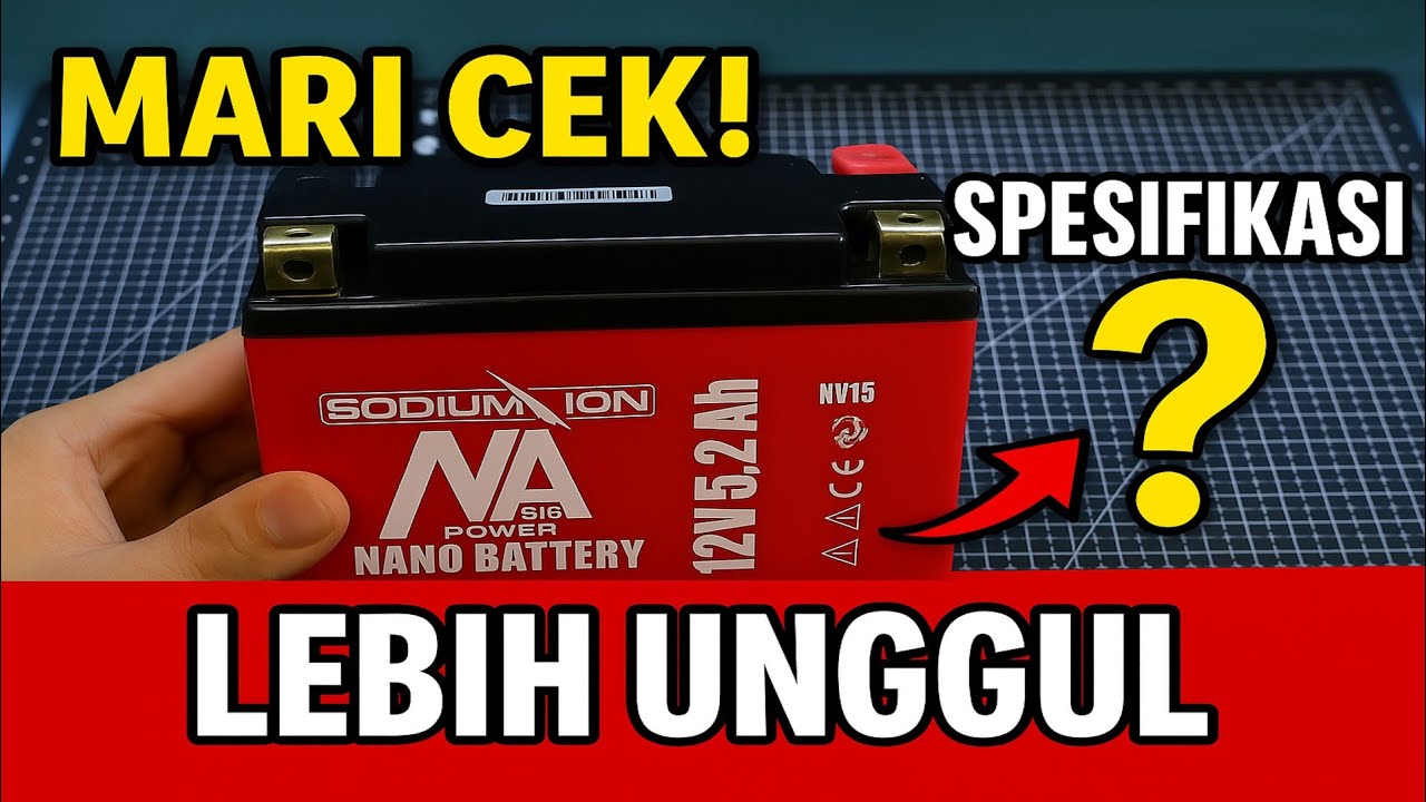 NANO BATTERY || Baterai Sodium ion Natrium ion pengganti baterai timbal baterai lead acid
